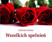 Wszelkich ... - Gabriela Madej -  foreign books in polish 