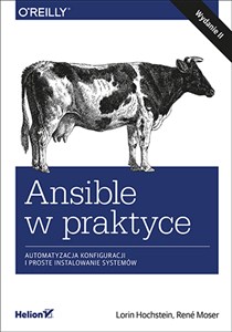 Picture of Ansible w praktyce Automatyzacja konfiguracji i proste instalowanie systemów