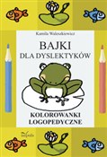 Bajki dla ... - Kamila Waleszkiewicz -  Polish Bookstore 