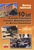 10 lat Kuj... - Mariusz Adamczak -  Polish Bookstore 