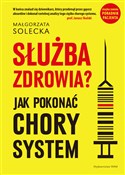 Służba zdr... - Małgorzata Solecka -  books in polish 