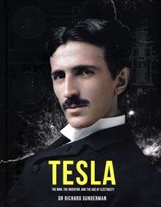 Obrazek Tesla: The Man, the Inventor and the Age of Electricity