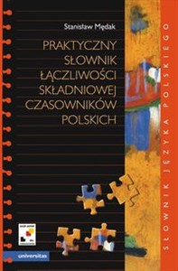 Picture of Praktyczny słownik łączliwości składniowej czasowników polskich