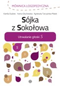 polish book : Sójka z So... - Kamila Dudziec, Hanna Głuchowska, Agnieszka Tarczyńska-Płatek