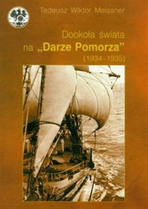 Picture of Dookoła świata na Darze Pomorza (1934 - 1935)