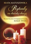 Polska książka : Rytuały na... - Beata Matuszewska