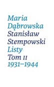 polish book : Listy. Tom... - Maria Dąbrowska, Stanisław Stempowski