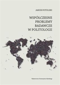 Picture of Współczesne problemy badawcze politologii