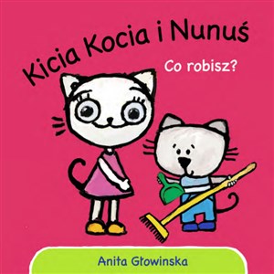Picture of Kicia Kocia i Nunuś. Co robisz?