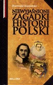 Niewyjaśni... - Romuald Romański -  foreign books in polish 