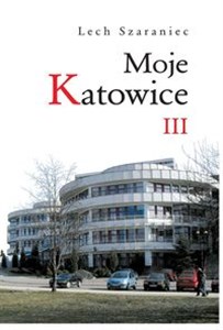 Picture of Moje Katowice III
