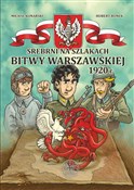Srebrni na... - Michał Konarski, Hubert Ronek -  books from Poland