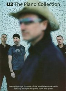 Picture of U2 The Piano Collecion Twenty hit songs from one of the world's best rock bands, specially arranged for piano, voice and guitar
