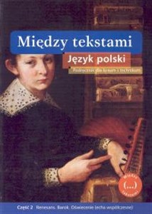 Picture of Między tekstami Język polski Podręcznik Część 2 Liceum technikum