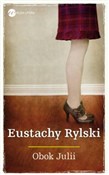 Obok Julii... - Eustachy Rylski - Ksiegarnia w UK