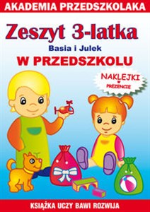 Picture of Zeszyt 3-latka Basia i Julek W przedszkolu Akademia przedszkolaka