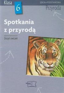 Picture of Spotkania z przyrodą 6 Przyroda Zeszyt ćwiczeń szkoła podstawowa