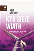 Polska książka : Kto sieje ... - Nele Neuhaus