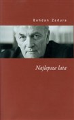 Najlepsze ... - Bohdan Zadura -  books from Poland