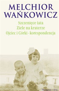 Picture of Szczenięce lata Ziele na kraterze Ojciec i córki korespondencja