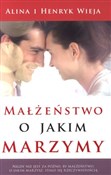 Książka : Małżeństwo... - Alina Wieja, Henryk Wieja
