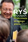 Polska książka : Mistrzowie... - Grzegorz Ryś