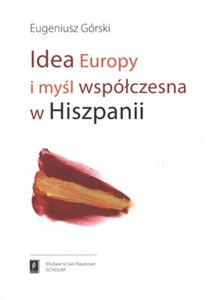 Picture of Idea Europy i myśl współczesna Hiszpanii