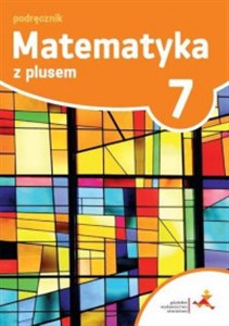 Picture of Matematyka z plusem 7 Podręcznik Szkoła podstawowa