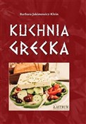 Polska książka : Kuchnia gr... - Barbara Jakimowicz-Klein