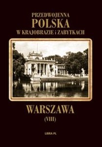 Picture of Warszawa Przedwojenna Polska w krajobrazie i zabytkach