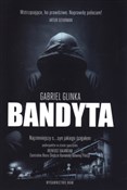 Bandyta - Gabriel Glinka -  Książka z wysyłką do UK