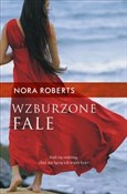 Wzburzone ... - Nora Roberts -  Polish Bookstore 