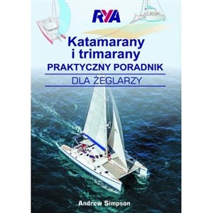 Picture of Katamarany i trimarany Praktyczny poradnik dla żeglarzy