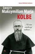 Święty Mak... - Joanna Wieliczka-Szarkowa -  foreign books in polish 