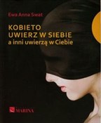 Kobieto uw... - Ewa Anna Swat -  books in polish 