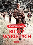 Bitwy wykl... - Szymon Nowak -  books in polish 