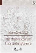 Mity sienk... - Jolanta Sztachelska -  Książka z wysyłką do UK