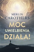 Moc uwielb... - Merlin Carothers -  books in polish 