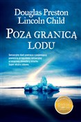Polska książka : Poza grani... - Douglas Preston, Lincoln Chid