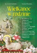 Książka : Wielkanoc ... - Joanna Olszańska, Leszek Smoliński
