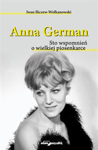 Picture of Anna German Sto wspomnień o wielkiej piosenkarce