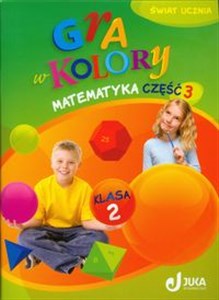 Picture of Gra w kolory 2 Matematyka Podręcznik z ćwiczeniami część 3 szkoła podstawowa