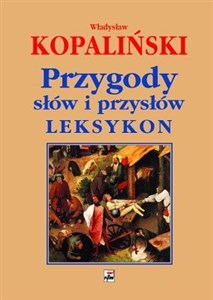 Picture of Przygody słów i przysłów Leksykon