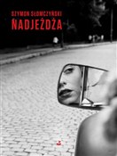 polish book : Nadjeżdża - Szymon Słomczyński