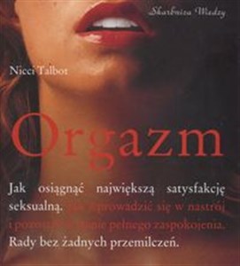 Picture of Orgazm Jak osiągnąć największą satysfakcję seksualną.