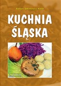 Książka : Kuchnia śl... - Barbara Jakimowicz-Klein