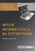 Polska książka : Wpływ info... - Dariusz Jagiełło, Sławomir Kursa, Ferdinando redakcja naukowa Parente