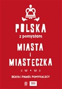 Polska z p... - Beata Pomykalska, Paweł Pomykalski -  foreign books in polish 