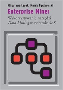 Picture of Enterprise Miner Wykorzystywanie narzędzi Data Mining w systemie SAS