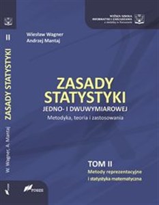 Picture of Zasady Statystyki jedno- i dwuwymiarowej Tom 2 Metodyka, teoria i zastosowania